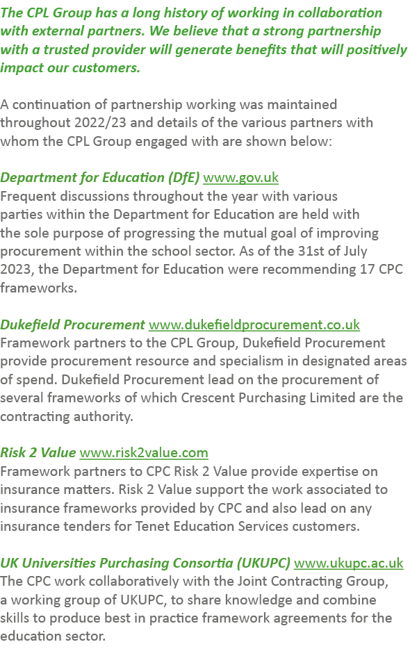 The CPL Group has a long history of working in collaboration with external partners. We believe that a strong partner...