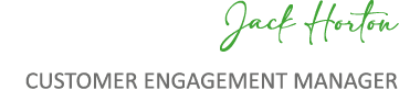 Jack Horton CUSTOMER ENGAGEMENT MANAGER 