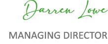 Darren Lowe MANAGING DIRECTOR 