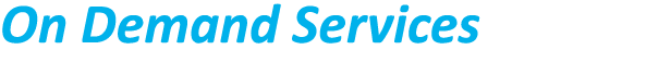 On Demand Services