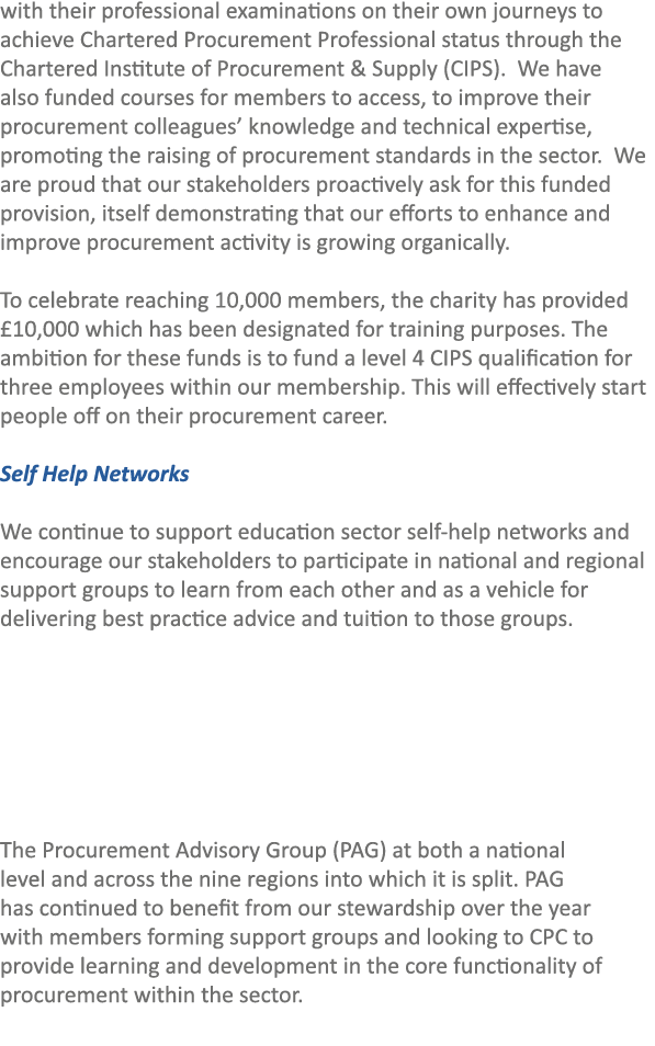 with their professional examinations on their own journeys to achieve Chartered Procurement Professional status throu...