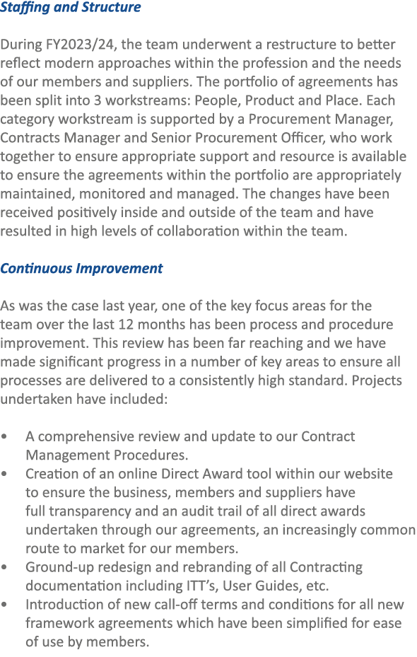 Staffing and Structure During FY2023/24, the team underwent a restructure to better reflect modern approaches within ...