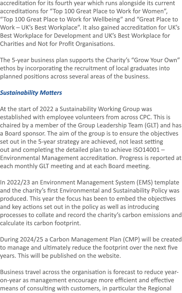 accreditation for its fourth year which runs alongside its current accreditations for “Top 100 Great Place to Work fo...