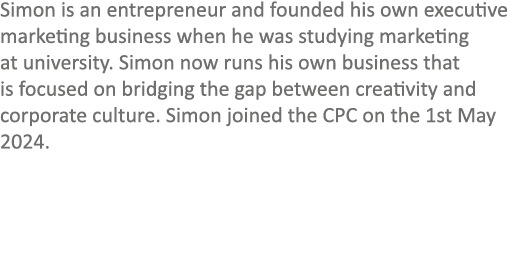 Simon is an entrepreneur and founded his own executive marketing business when he was studying marketing at universit...