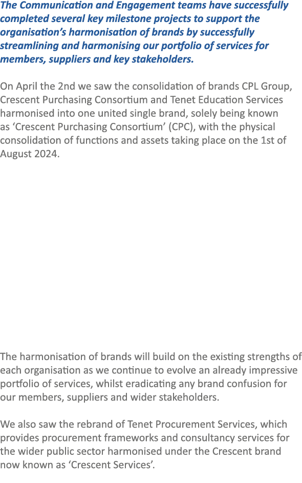 The Communication and Engagement teams have successfully completed several key milestone projects to support the orga...