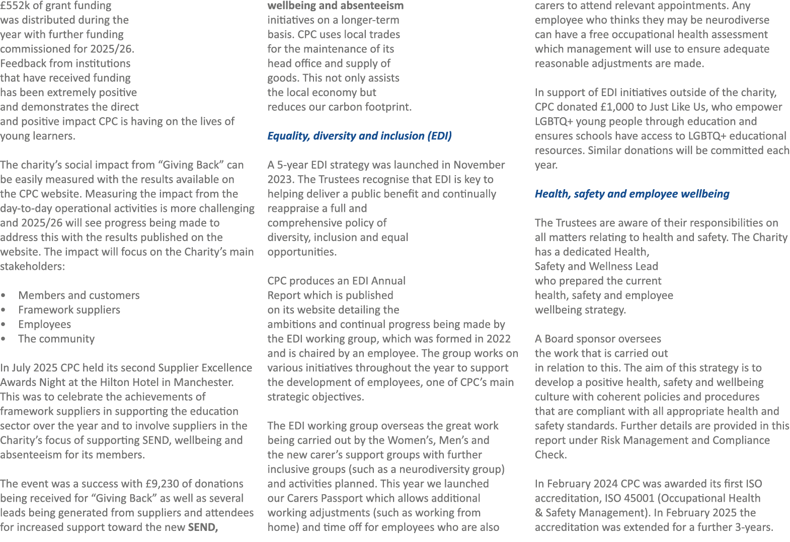 £552k of grant funding was distributed during the year with further funding commissioned for 2025/26. Feedback from i...