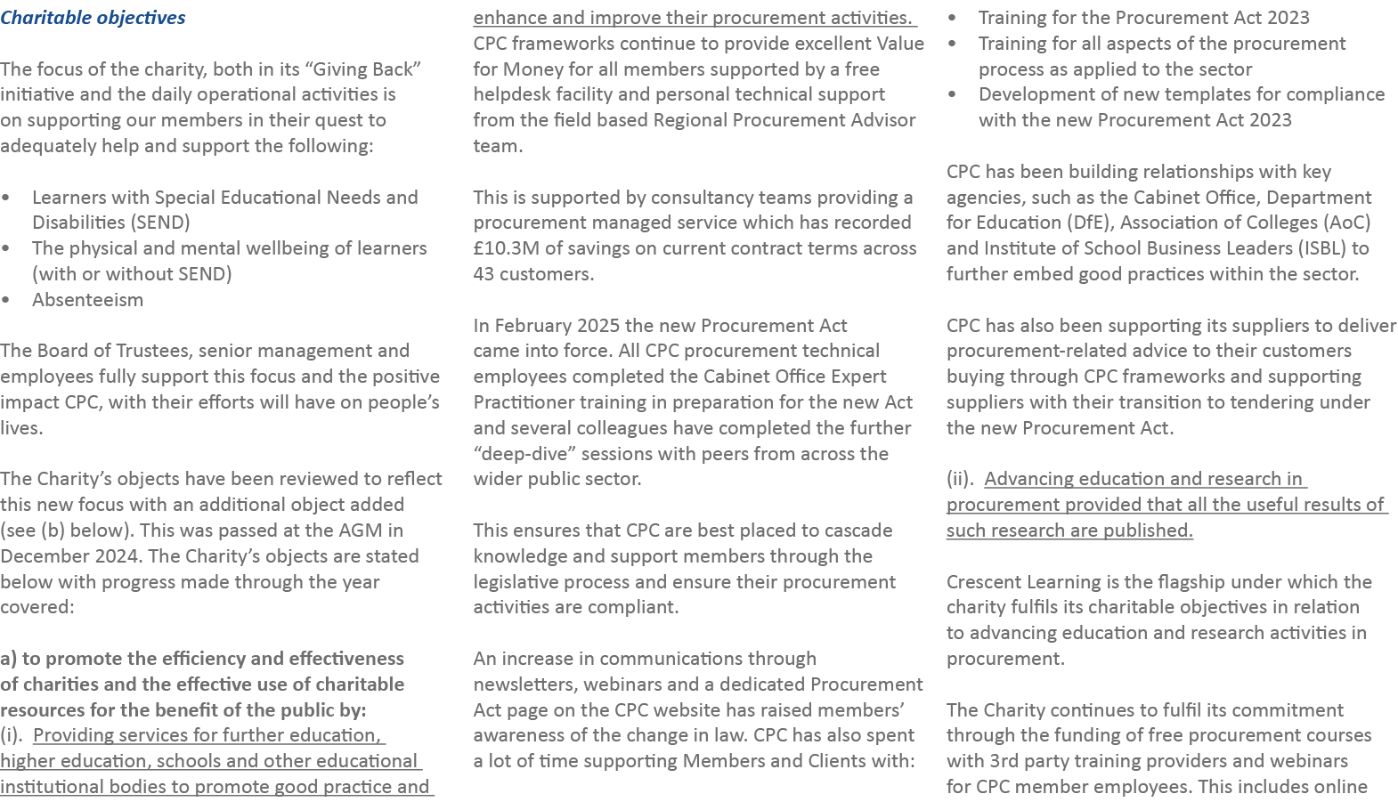 Charitable objectives The focus of the charity, both in its “Giving Back” initiative and the daily operational activi...
