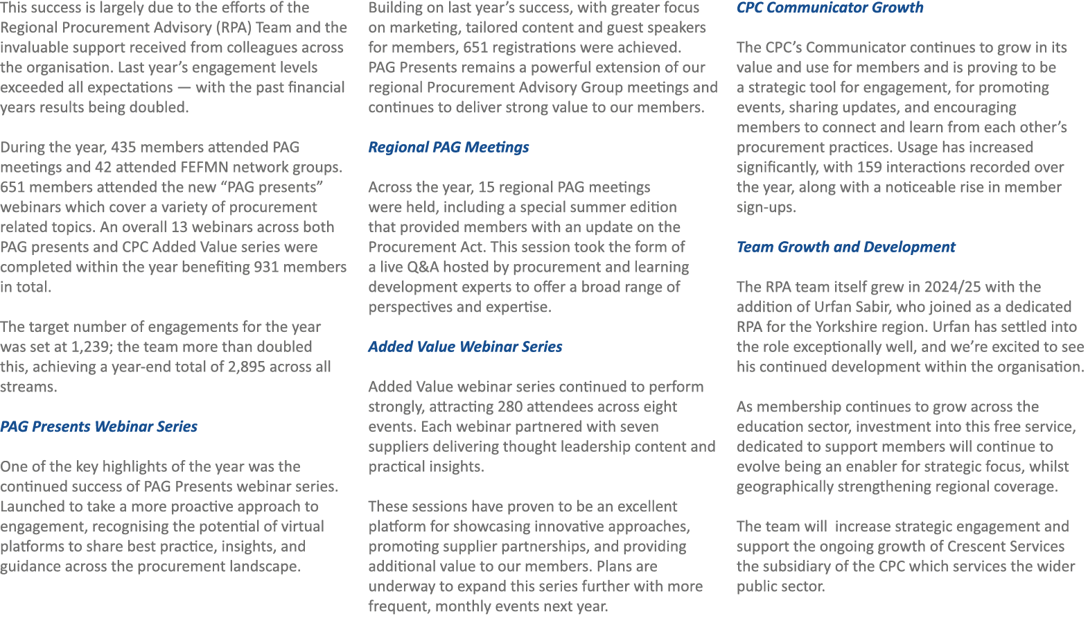 This success is largely due to the efforts of the Regional Procurement Advisory (RPA) Team and the invaluable support...