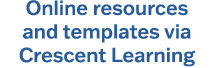 Online resources and templates via Crescent Learning